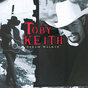 Toby Keith – Dream Walkin'