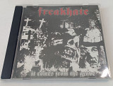 Freakhate - It comes From The Grave