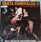 Santa Esmeralda Starring Leroy Gomez – Don't Let Me Be Misunderstood