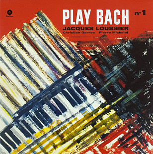 Jacques Loussier / Christian Garros / Pierre Michelot – Play Bach No.1