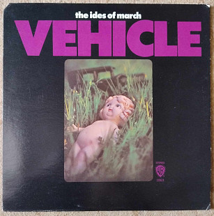 The Ides Of March ‎– Vehicle