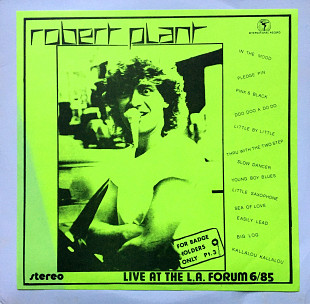 Robert Plant – For Badge Holders Only Pt. 3