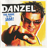 Danzel – The Name Of The Jam!