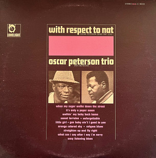 The Oscar Peterson Trio ‎– With Respect To Nat