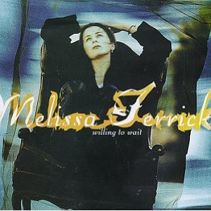 Melissa Ferrick – Willing To Wait ( USA )