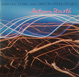 Lenny Mac Dowell And Christoph Spendel Project 1986 - Autumn Breath (firm., W.Germany)