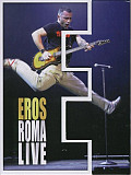 Eros Ramazzotti – Eros Roma Live (2 DVD) / Ariola , BMG - Europe / Фирменный