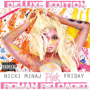 Nicki Minaj - Pink Friday: Roman Reloaded (2012)