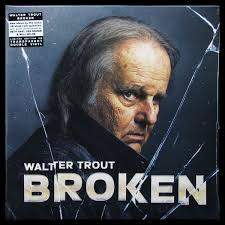 WALTER TROUT – Broken - 2xLP - Clear Vinyl ‘2024 Limited Edition - NEW