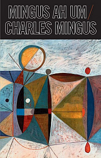 Charles Mingus – Mingus Ah Um (Cassette)