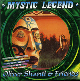 Oliver Shanti & Friends - Mystic Legend ( 2 x CD )