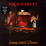 MICK HARVEY – Intoxicated Women - Red Vinyl ‘2017/RE Limited Edition - NEW