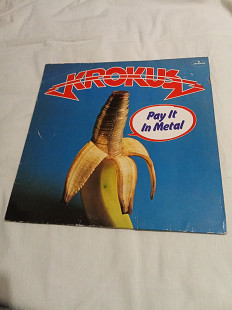 Krokus / pay it in metal/1978