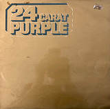 Deep Purple - "24 Carat Purple"