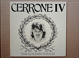 CERRONE - IV The Golden Touch GF + OIS