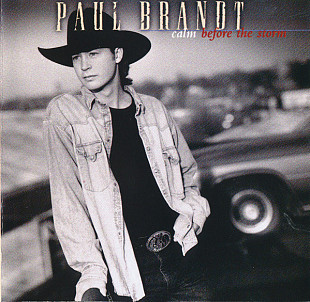 Paul Brandt – Calm Before The Storm ( USA )