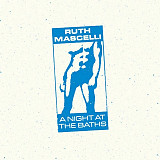 Ruth Mascelli – A Night At The Baths (Vinyl, )