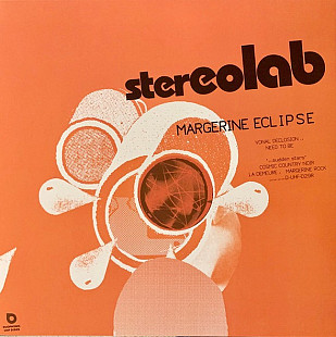 Stereolab – Margerine Eclipse (Vinyl, Limited Edition, Numbered, Remastered, Clear, Expanded Edition