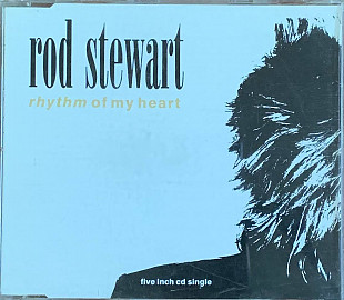 Rod Stewart – «Rhythm Of My Heart» Single