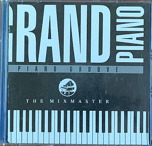 The Mixmaster – «Grand Piano / Piano Groove» Maxi-Single