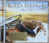 Kid Rock – «Born Free»