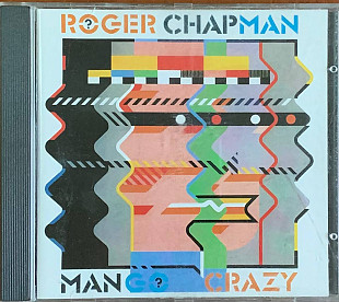 Roger Chapman – «Mango Crazy»