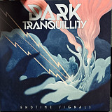 Dark Tranquillity - Endtime Signals Black Vinyl Запечатан