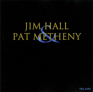 Jim Hall & Pat Metheny – Jim Hall & Pat Metheny