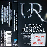 Urban Renewal Featuring The Songs Of Phil Collins