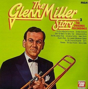 Glenn Miller – The Glenn Miller Story Volume 3