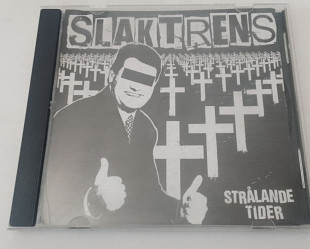 Slaktrens - Stralande Tider