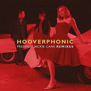 Hooverphonic – Presents Jackie Cane Remixes