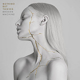 Nothing But Thieves – Broken Machine (LP)