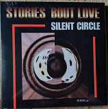 Silent Circle ‎– Stories ‘Bout Love