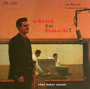 Chet Baker Sextet – Chet Is Back!