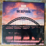 Mark Knopfler – One Deep River