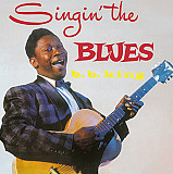 B.B. King – Singin' The Blues