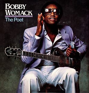 Bobby Womack – The Poet