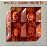 BACHMAN-TURNER OVERDRIVE «Bachman-Turner Overdrive II» ℗1974