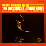 The Incredible Jimmy Smith Featuring Kenny Burrell And Grady Tate – Organ Grinder Swing