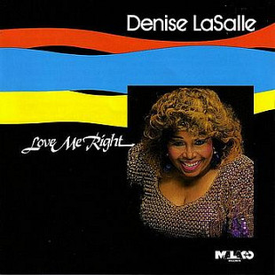 Denise LaSalle – Love Me Right ( USA ) LP