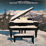 Supertramp - "Even In The Quietest Moments..."