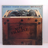 Bachman-Turner Overdrive – Not Fragile LP 12" (Прайс 43517)