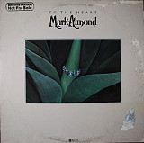 MARK-ALMOND «To The Heart» PROMO ℗1976