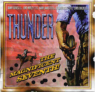 Thunder - The Magnificent Seventh! ( Irond – IROND CD 05-DD234 )