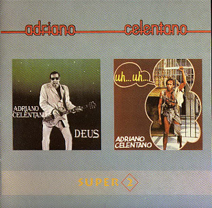 Adriano Celentano – Deus / Uh... Uh...