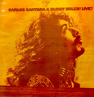 Carlos Santana & Buddy Miles - "Live!"