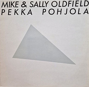 Mike & Sally Oldfield, Pekka Pohjola /1981/