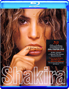 Shakira – Oral Fixation Tour Blu-ray