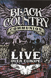 Black Country Communion – Live Over Europe Blu-ray